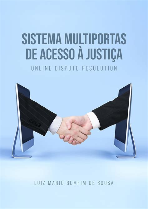 Sistema Multiportas De Acesso Justi A Online Dispute Resolution