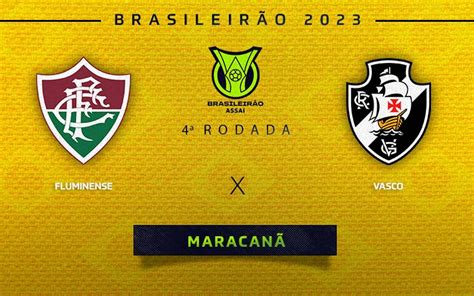 Fluminense X Vasco Onde Assistir Ao Vivo Ao Jogo No Brasileir O