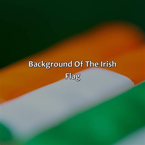 What Color Is The Irish Flag - Branding Mates