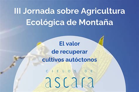 Acogemos La Iii Jornada Sobre Agricultura Ecol Gica De Monta A