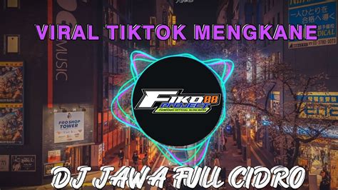 Dj Viral Tiktok Terbaru Campuran Full Bass Dj Jawa Remix Full