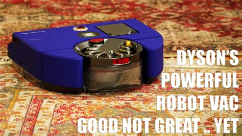 Dyson 360 Vis Nav Review Powerful Robot Vacuum Cleaner That Requires