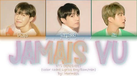 BTS 방탄소년단 Jamais Vu Lyrics Color Coded Lyrics Eng Rom Han YouTube