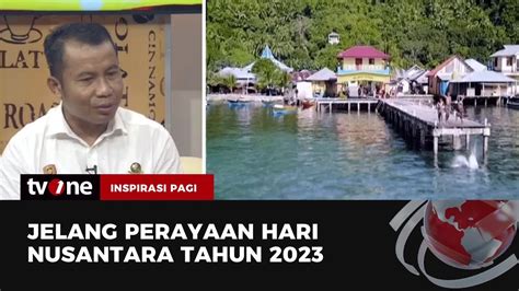 Hari Nusantara Tahun 2023 Merajut Konektivitas Nusantara Dan Ekonomi