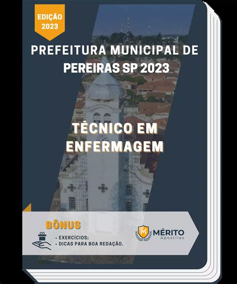 Apostila Técnico em Enfermagem Prefeitura de Pereiras SP 2023 Mérito