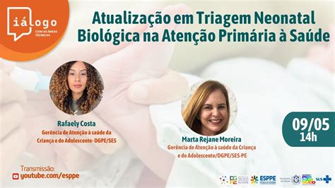 Diálogo as áreas técnicas Atualização em Triagem Neonatal