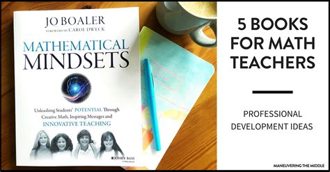 5 Professional Development Books For Math Teachers Maneuvering The Middle