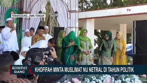 Khofifah Minta Anggota Muslimat Nu Untuk Jaga Independensi Tak