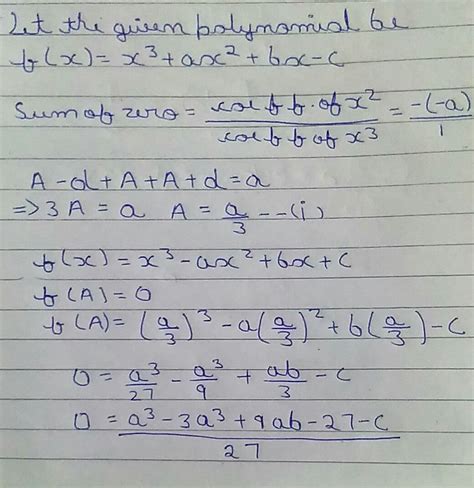 If Zeroes Of Polynomial X Ax Bx C Are In Ap Then Show That A Abc