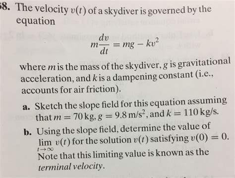 Solved The Velocity V T Of A Skydiver Is Governed By The Chegg