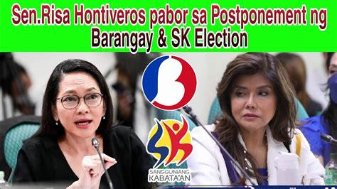 Sen Risa Hontiveros Pabor Sa Postponement Barangay Sk Election Youtube