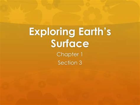 Ppt Exploring Earth’s Surface Powerpoint Presentation Free Download Id 5966069