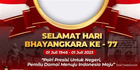 Tema Dan 26 Ucapan HUT Bhayangkara Ke 77 Tahun 2023 Yuk Ramaikan Di