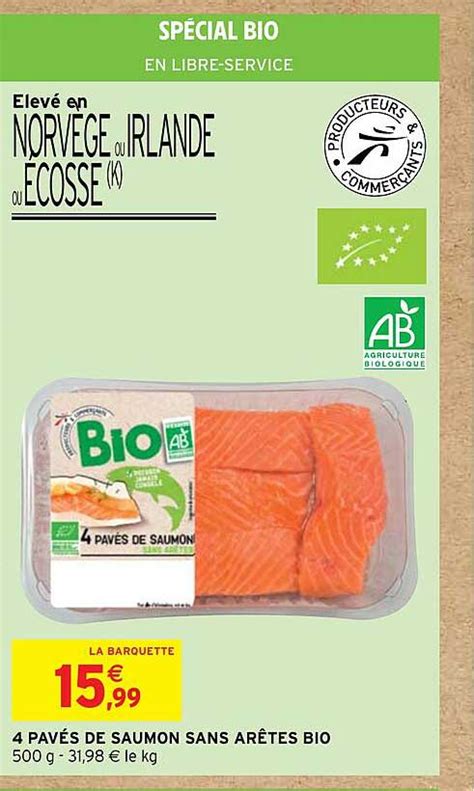 Promo 4 Pavés De Saumon Sans Arêtes Bio chez Intermarché iCatalogue fr