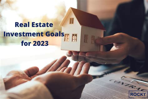 Real Estate Investment Goals For Rocky Real Estate