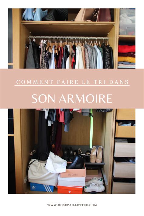 Comment Faire Le Tri Dans Son Armoire Mode Rosepaillettee