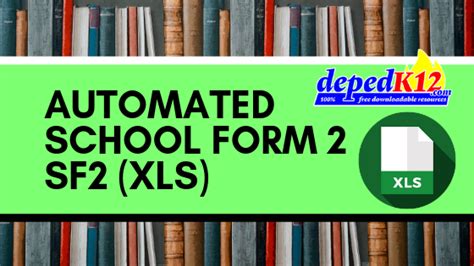 Xlsx Automated School Form 2 Sf2 Deped K 12