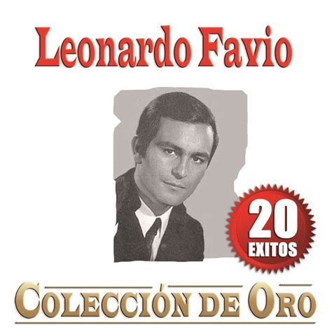 Colección De Oro 20 Exitos Album de Leonardo Favio Spotify