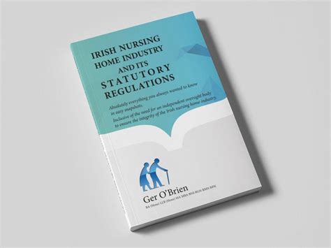 Irish Nursing Home Industry And Its Statutory Regulations Lettertec