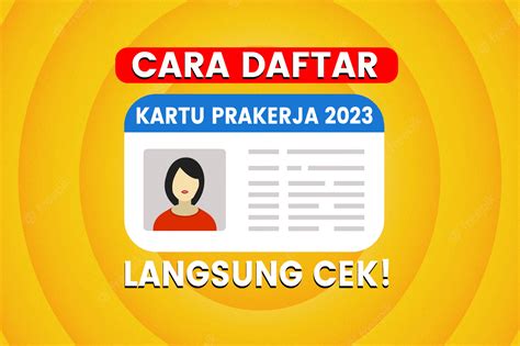 Cara Mendaftar Kartu Prakerja Gelombang Dengan Mudah Lewat Hp