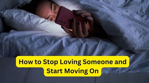 How To Stop Loving Someone And Start Moving On Indian Guru Ji