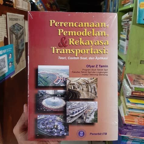 Jual Buku Perencanaan Pemodelan Rekayasa Transportasi Teori Contoh