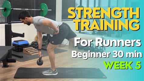 Beginner Strength Training For Running Week Minutes Youtube