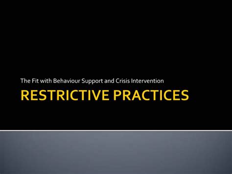 Ppt Restrictive Practices Powerpoint Presentation Free Download Id