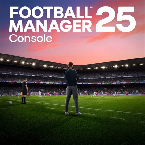 Football Manager 25 Console