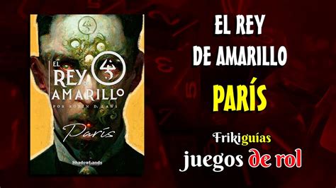 El Rey De Amarillo Paris Shadowlands Videorese A Youtube