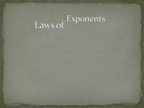 Ppt Laws Of Exponents Powerpoint Presentation Free Download Id 2167993