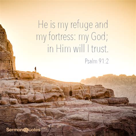 My Refuge And My Fortress SermonQuotes