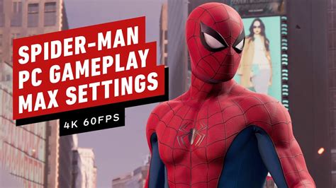 The First 21 Minutes Of Marvel S Spider Man PC Gameplay At Max Settings