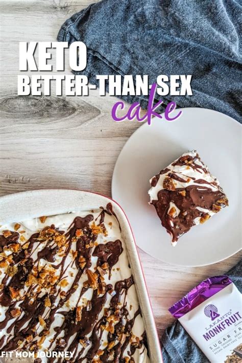 Keto Better Than Sex Cake Fit Mom Journey