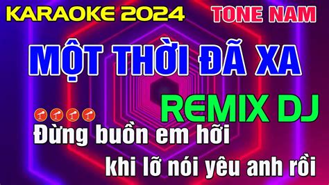 Một Thời Đã Xa Karaoke Tone Nam Beat Chuẩn Minh Điệp Organ YouTube