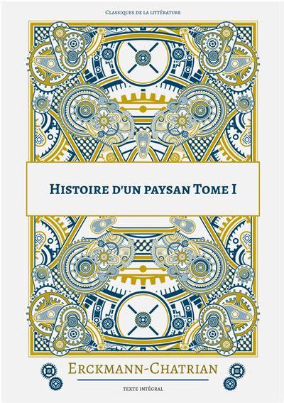 Histoire D Un Paysan Tome Tome Broch Erckmann Chatrian Achat