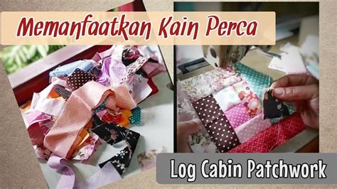 Tutorial Kreasi Kain Perca Satu Trik