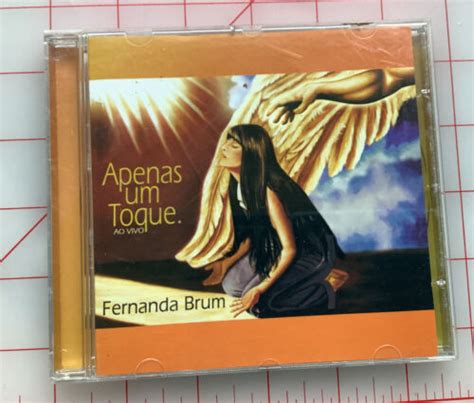 Apenas Um Toque Ao Vivo By Fernanda Brum Cd New Rare Ebay