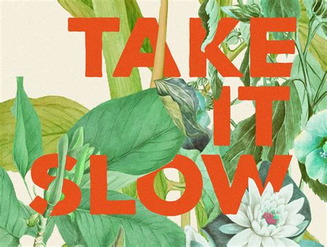 TAKE IT SLOW by Mooncrab co. | Emma Rodriguez on Dribbble