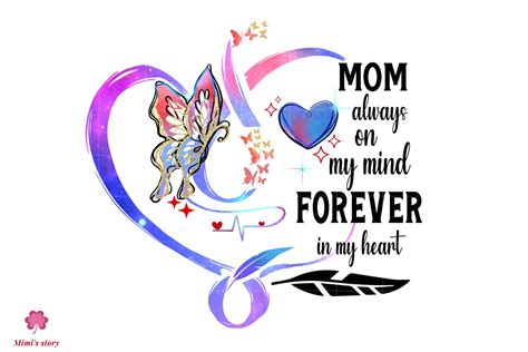 Mom Always On My Mind Forever In My Hear Graphic By Mimis Story