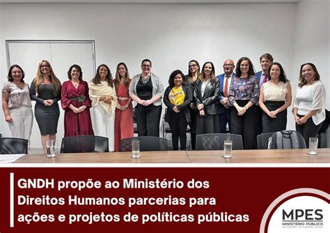 GNDH propõe ao Ministério dos Direitos Humanos parcerias para ações e