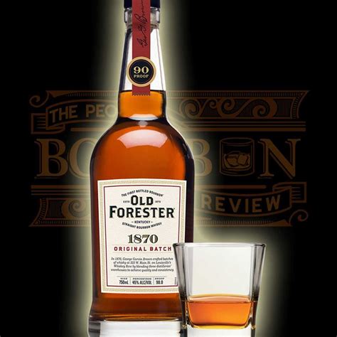 Old Forester 1870 Original Batch Reviews, Mash Bill, Ratings | The People's Bourbon Review