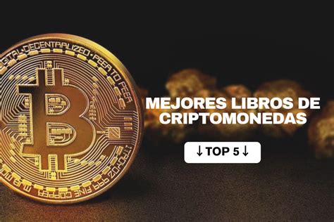 Top Mejores Libros De Criptomonedas