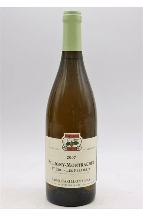 Louis Carillon Puligny Montrachet 1er cru Perrières 2007