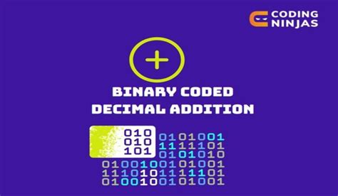 Binary Coded Decimal Bcd Addition Naukri Code 360