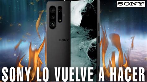 NUEVO SONY XPERIA 1 V 2023 Vuelve La LEYENDA YouTube