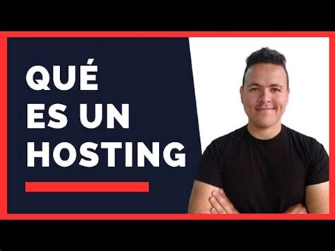 Gu A Completa Sobre Hosting Qu Es Y Para Qu Sirve