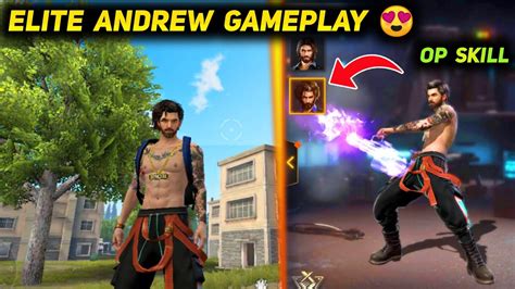 Free Fire Elite Andrew Ability Test Gameplay Free Fire Awakening