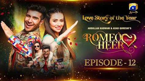 Romeo Weds Heer Episode Feroze Khan Sana Javed Geo