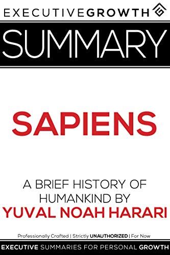 Summary Sapiens A Brief History Of Humankind By Yuval Noah Harari By